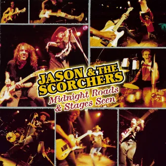 Midnight Roads & Stages Seen (Live at The Exit/In, Nashville, TN / 1997) by Jason & The Scorchers