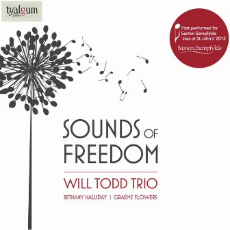 Sounds of Freedom by Will Todd Trio