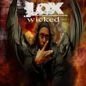 Wicked by LOX