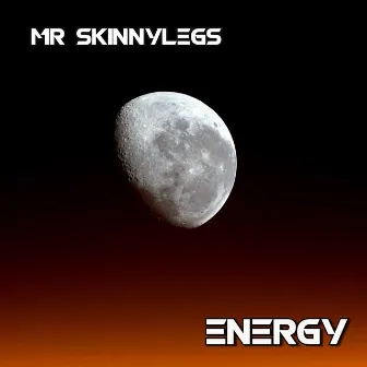 Energy by Mr Skinnylegs