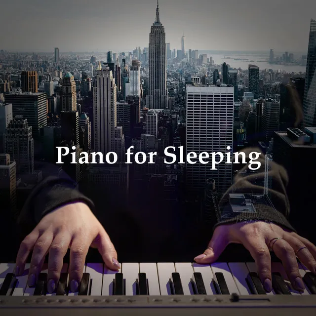 Piano for Sleeping