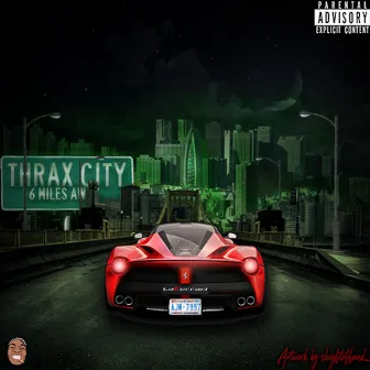 Road To Thrax City by Kingtrebeezy