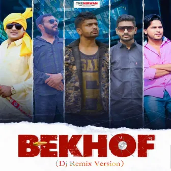 Bekhof (Remix) by Swatantra Nirwan