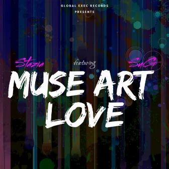 Muse Art Love by Stazia