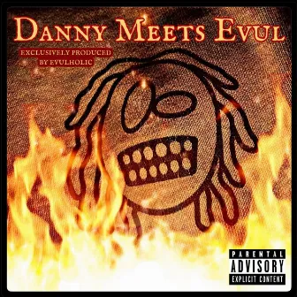 DANNY MEETS EVUL by Dashboard Danny