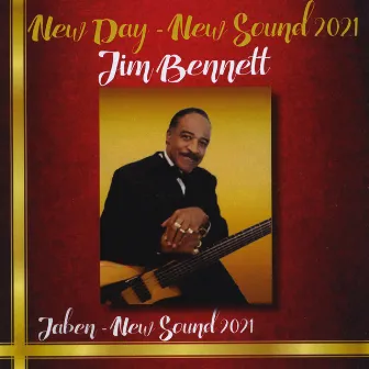 New Day New Sound by Jim Bennett