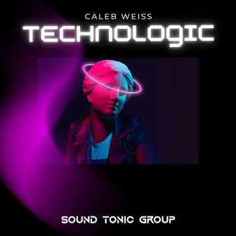 Technologic by Caleb Weiss