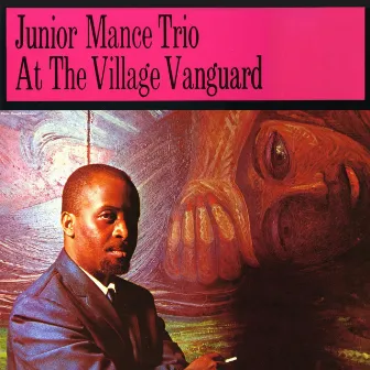 At the Village Vanguard (Remastered) by Junior Mance Trio