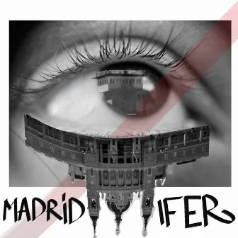 Madrid by Ifer