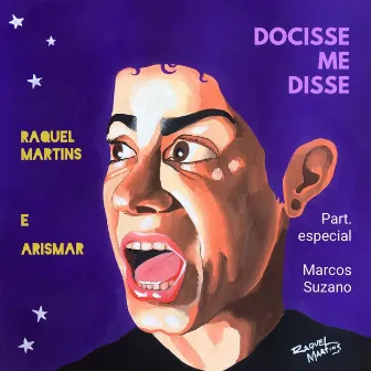 Docisse Me Disse by Raquel Martins