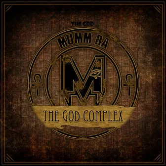 The God Complex by The God Mumm Ra