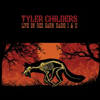 Live on Red Barn Radio I & II by Tyler Childers