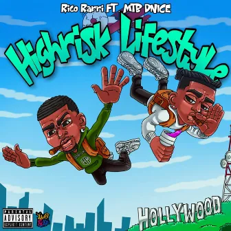 Highrisk Lifestyle by Rico Rarri