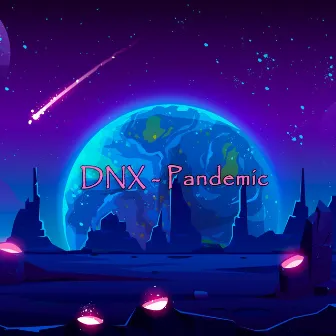 Pandemic by DNX