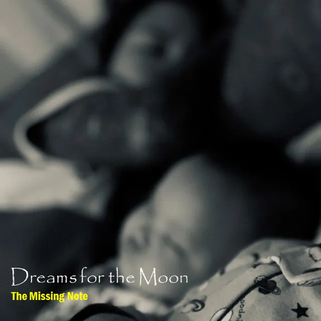 Dreams for the Moon