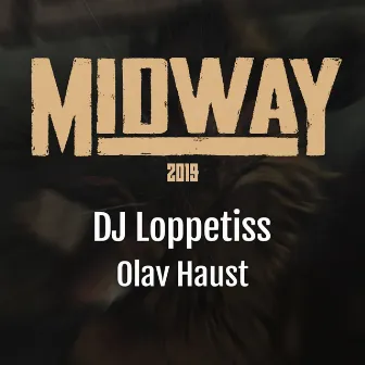 Midway 2019 by Olav Haust