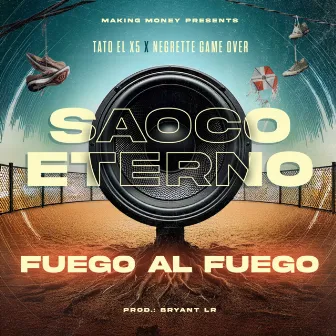 FUEGO AL FUEGO by Negrette Game Over