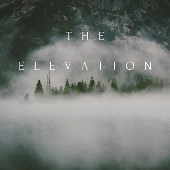 The Elevation by Young Stunna