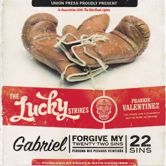 Gabriel, Fogive My 22 Sins by The Lucky Strikes