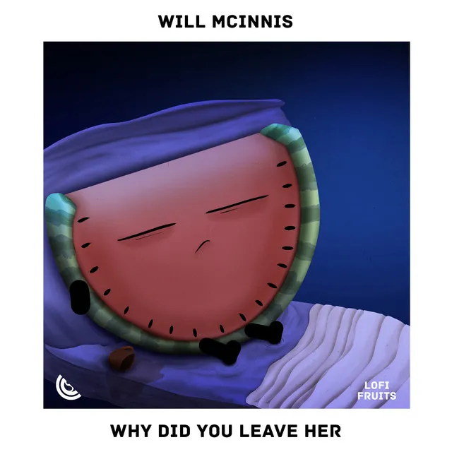 Why Did You Leave Her