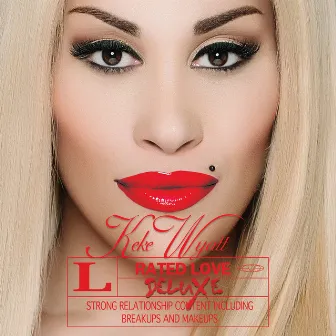 Rated Love (Deluxe Edition) by KeKe Wyatt