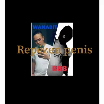 Repezen Penis by Wanabit