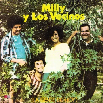 La Gente de Hoy by Milly y Los Vecinos