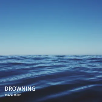 Drowning by Dace Millz