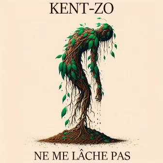 Ne me lâche pas by Kent-Zo