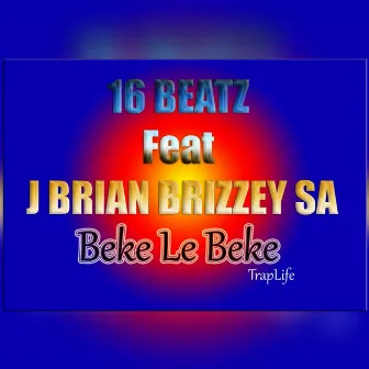 Beke Le Beke by 16Beatz