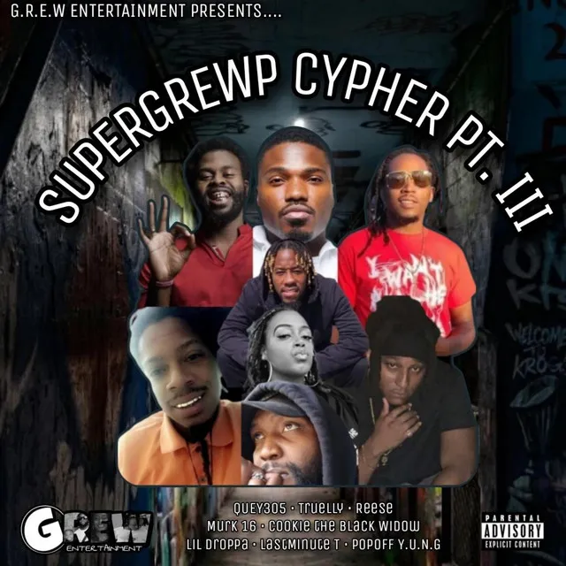 SuperGREWP Cypher PT. III