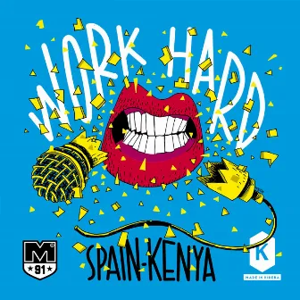 Work Hard by Made in Kibera