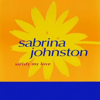 Satisfy My Love by Sabrina Johnston