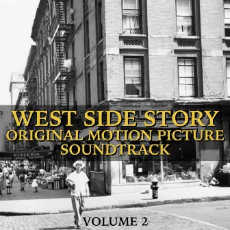 West Side Story: Original Motion Picture Soundtrack (Volume 2) by Johnny Green