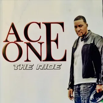 The Ride by Ace One