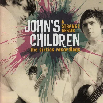 A Strange Affair by John's Children