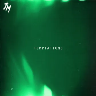 Temptations by Jxmmy Martinez