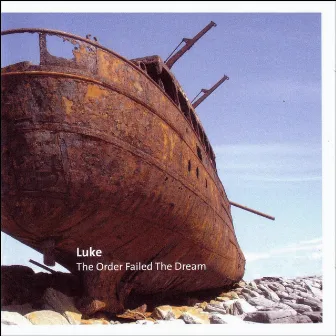 The Order Failed the Dream by Luke