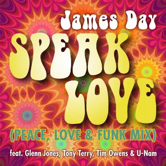 Speak Love (Peace, Love & Funk Mix) by James Day