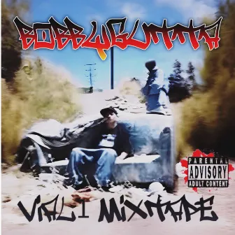 Vial1 Mixtape by Bobby Gutta