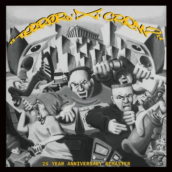 Terror X Crew (25 Year Anniversary) by Terror X Crew