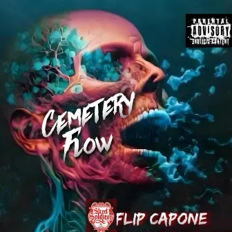 Cemetery Flow by Flip Capone