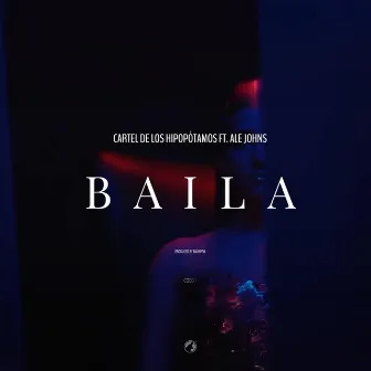 Baila by Cártel De Los Hipopótamos