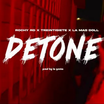 Detone by La Mas Doll