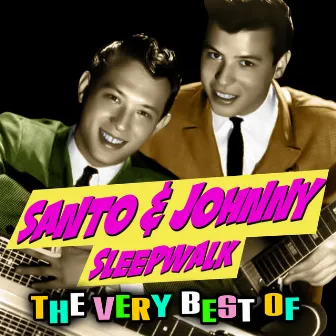 Sleepwalk - The Very Best Of by Santo & Johnny