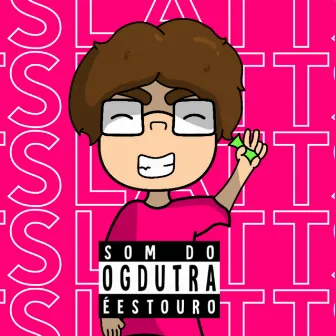 Slatt by OgDutra