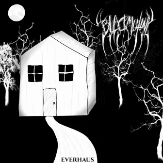 Everhaus by Black Mutiny