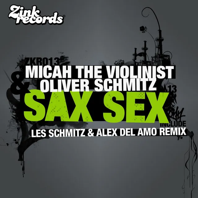 Sax Sex - Les Schmitz & Alex del Amo Rmx