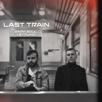 Last Train by Struno