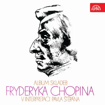 Album of Compositions of Frédéric Chopin by Pavel Štěpán